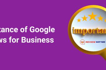 Importance of Google Reviews for Business
